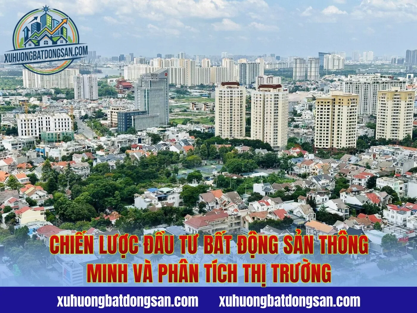 Chiến lược đầu tư bất động sản thông minh và phân tích thị trường