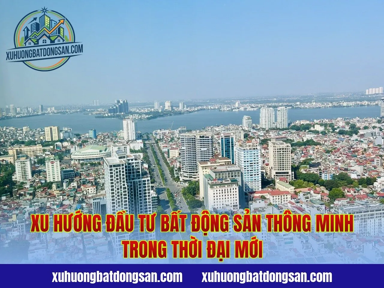 Xu hướng đầu tư bất động sản thông minh trong thời đại mới